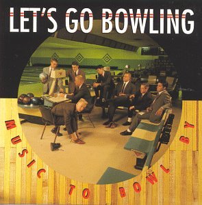 album let s go bowling