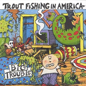 album trout fishing in america