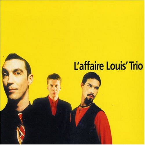 album affaire louis trio