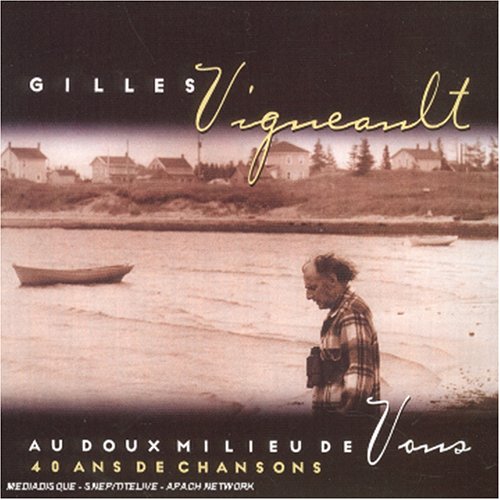 album gilles vigneault