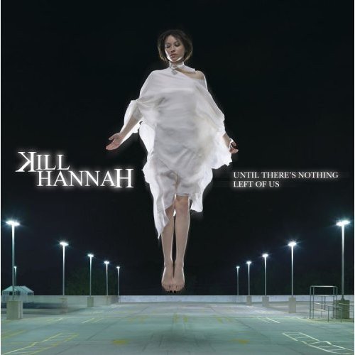 album kill hannah