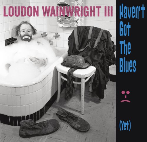 album loudon wainwright iii