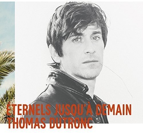 album thomas dutronc