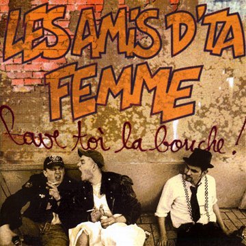 album les amis d ta femme