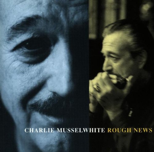 album charlie musselwhite