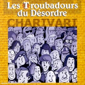 album les troubadours du dsordre