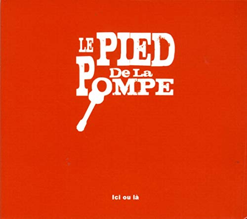 album le pied de la pompe