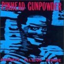 album pinhead gunpowder